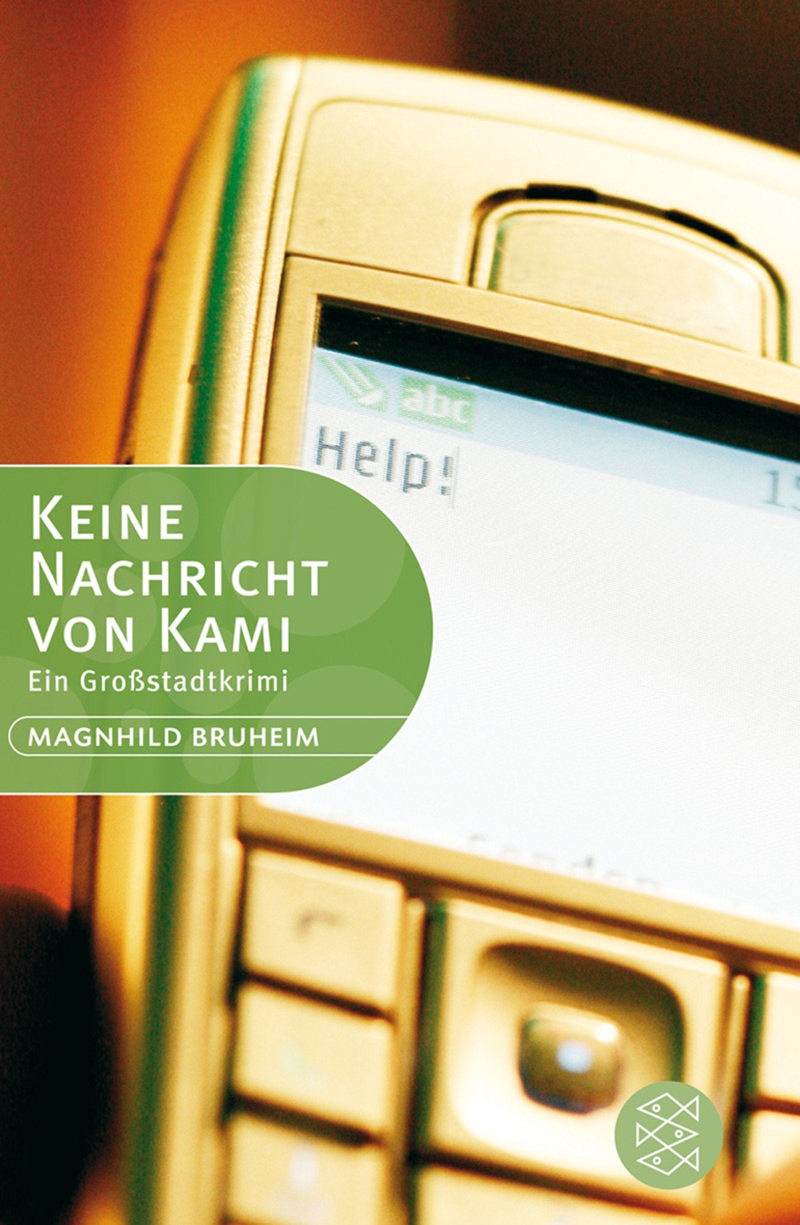 Keine Nachricht von Kami: Ein Großstadtkrimi (Fischer Schatzinsel) Fantasy & Sci-Fi