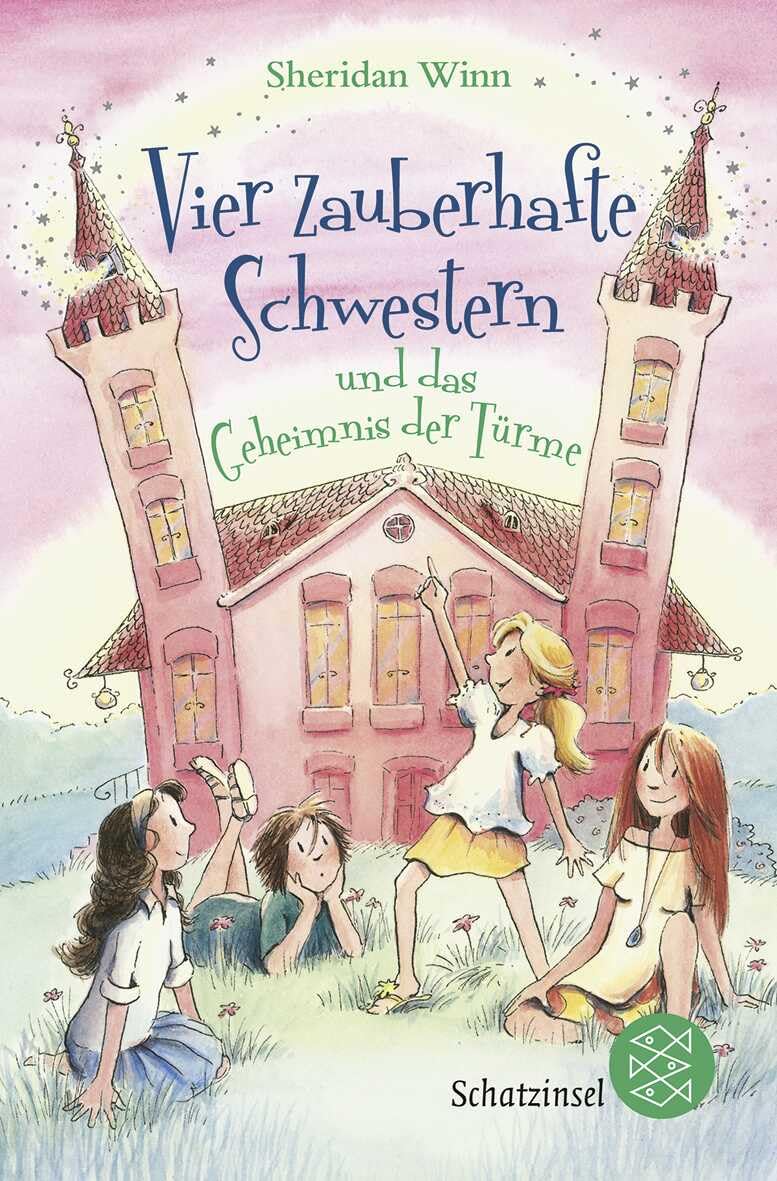 Vier zauberhafte Schwestern und das Geheimnis der Türme Novels & Short Stories
