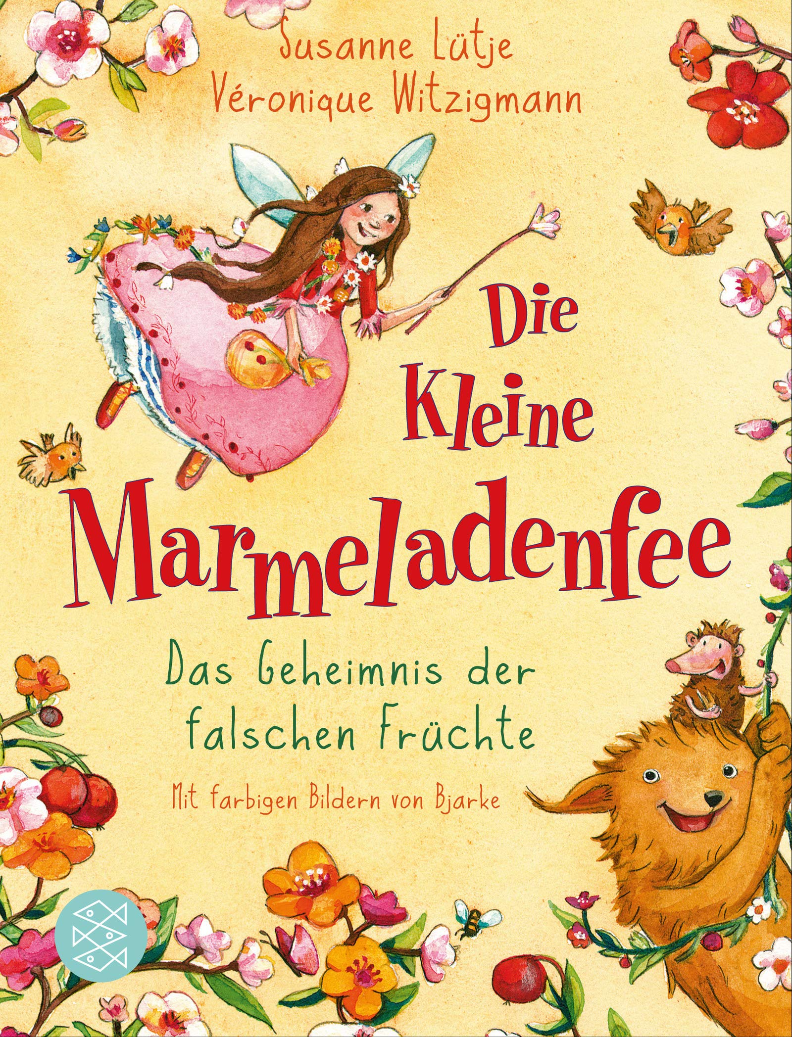 Die kleine Marmeladenfee - Das Geheimnis der falschen Früchte: Mit Rezepten Novels & Short Stories