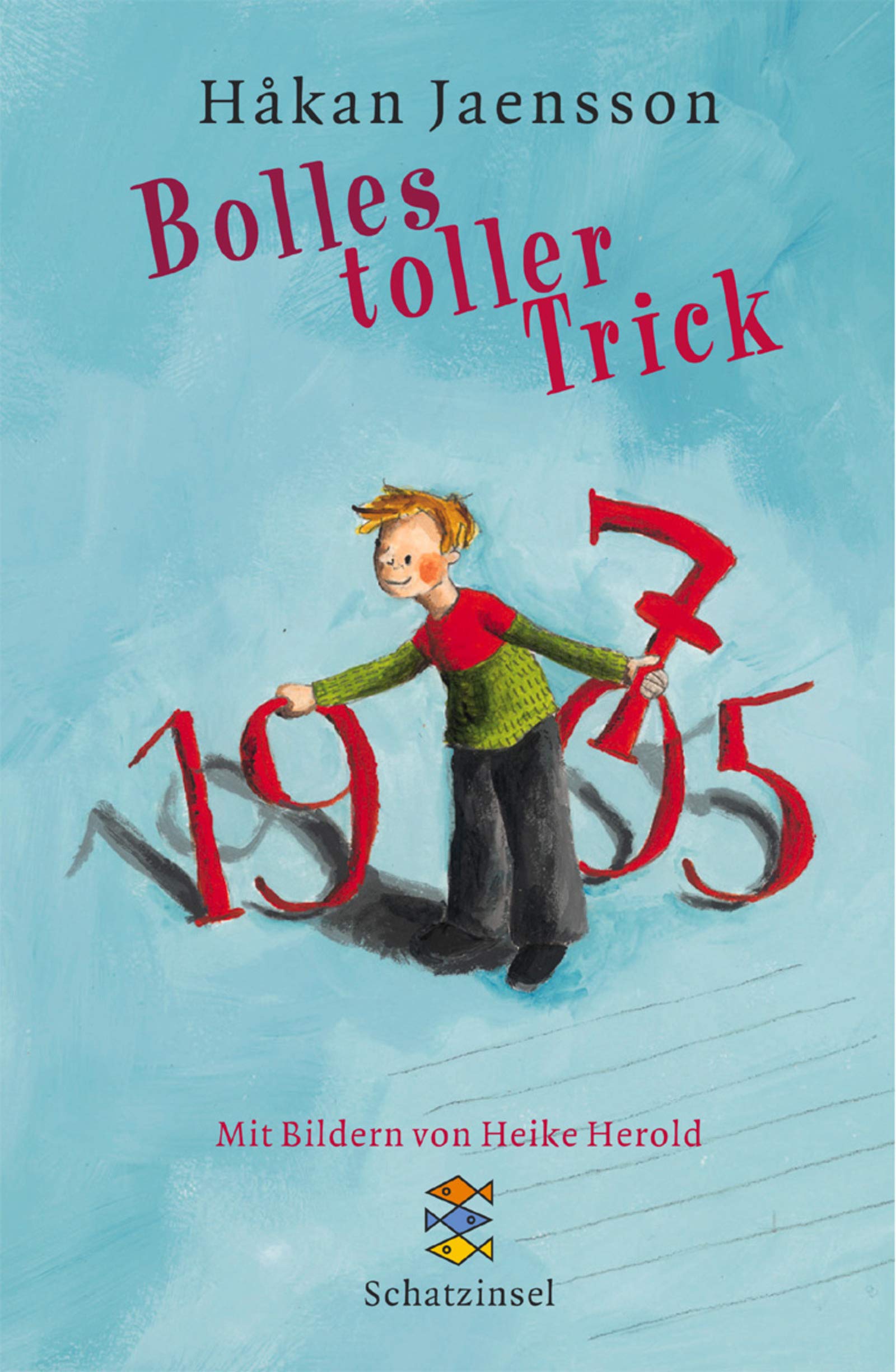Bolles toller Trick (Kinderbuch Hardcover) Fiction