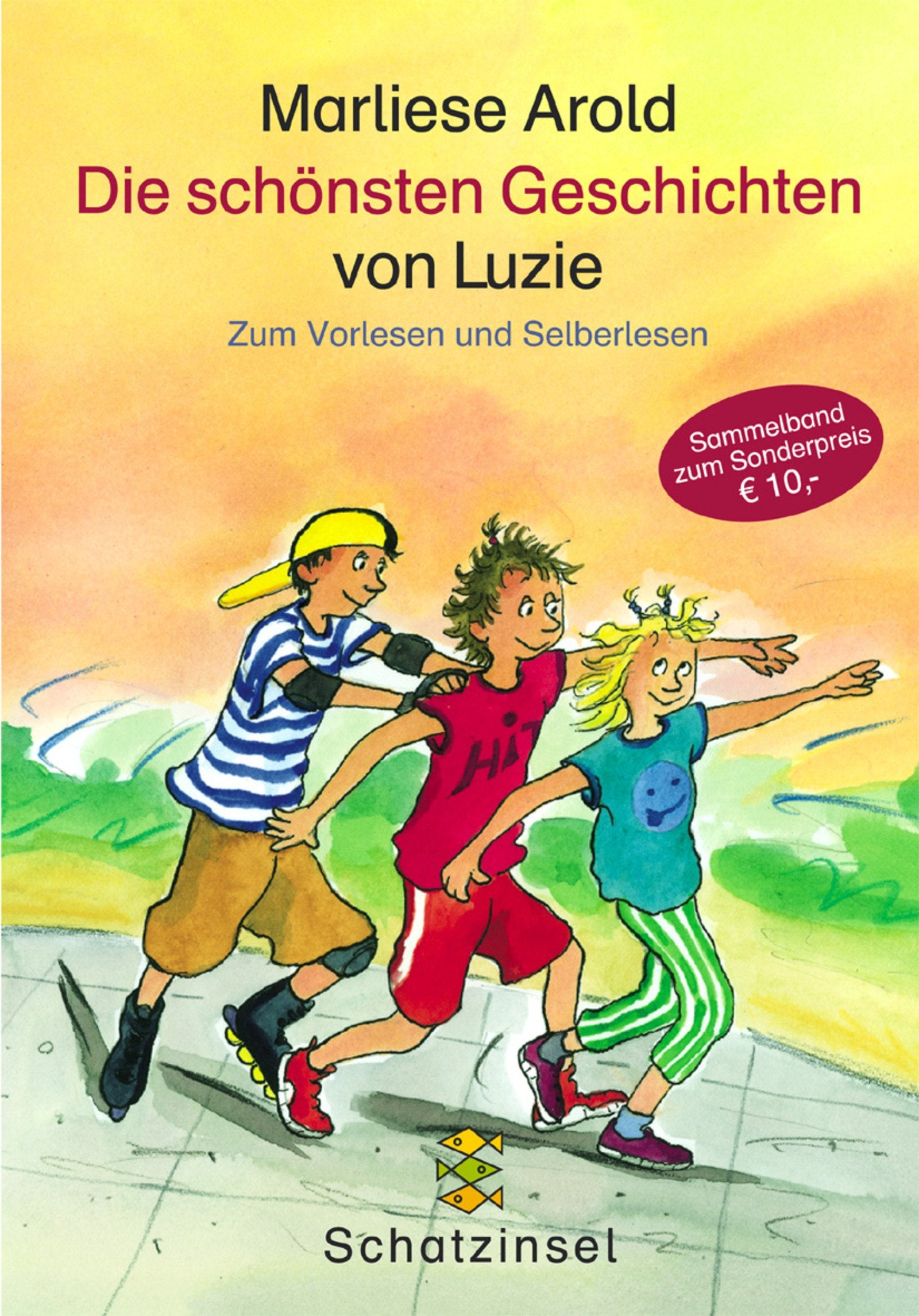 Die schönsten Geschichten von Luzie: Zum Vorlesen und Selberlesen. Sammelband Novels & Short Stories