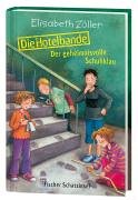 Die Hotelbande: Der geheimnisvolle Schuhklau (Kinderbuch Hardcover) Novels & Short Stories
