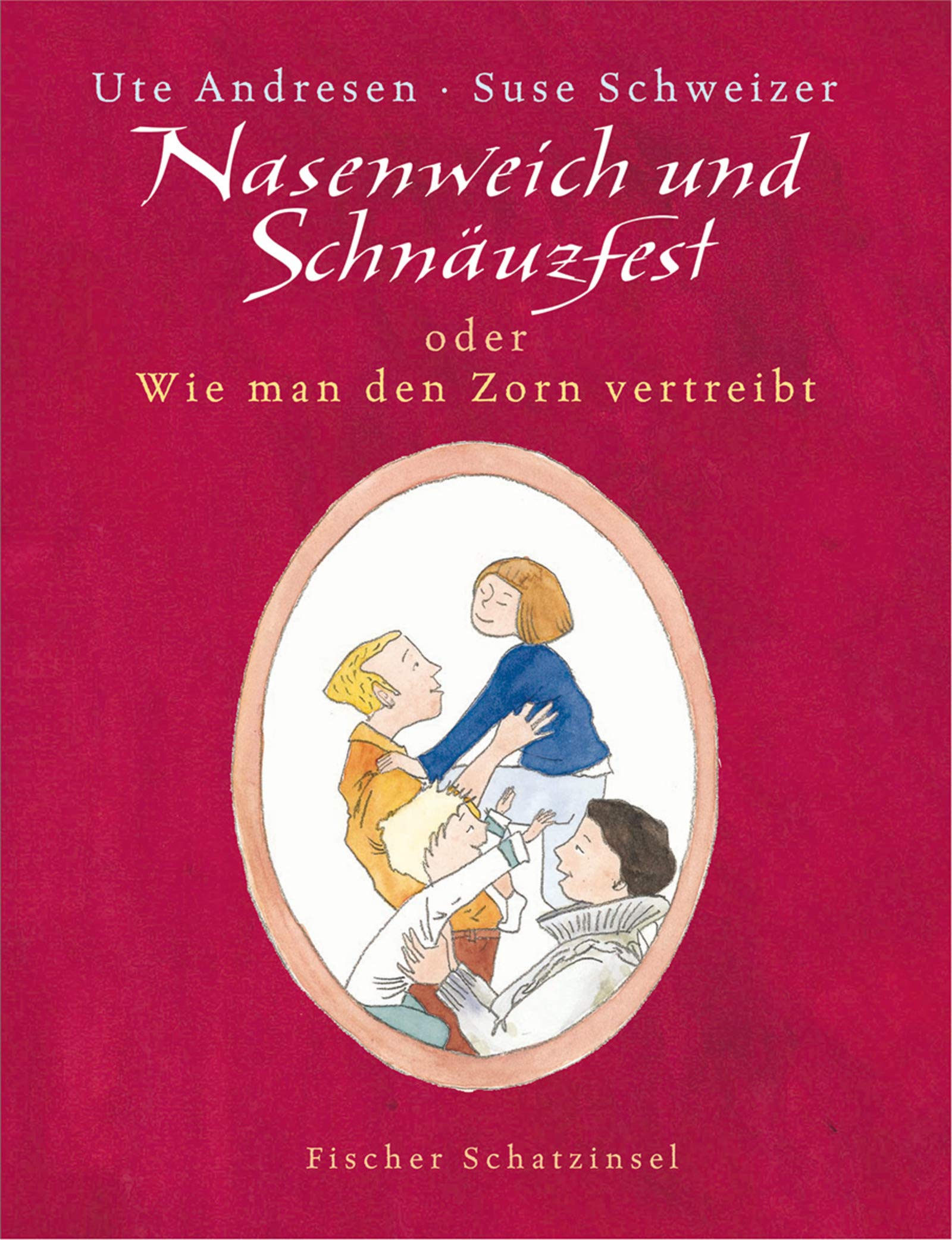 Nasenweich und Schnäuzfest oder Wie man den Zorn vertreibt (Kinderbuch Hardcover) Children's books