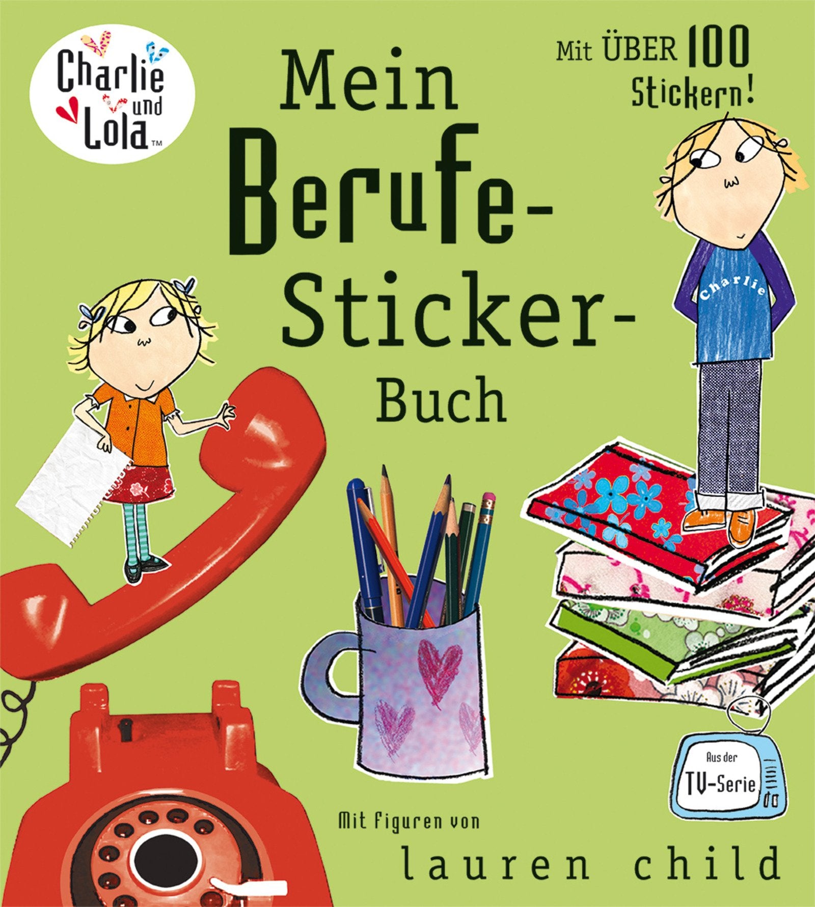 Charlie und Lola - Mein Berufe-Sticker-Buch Tiptoi & Games
