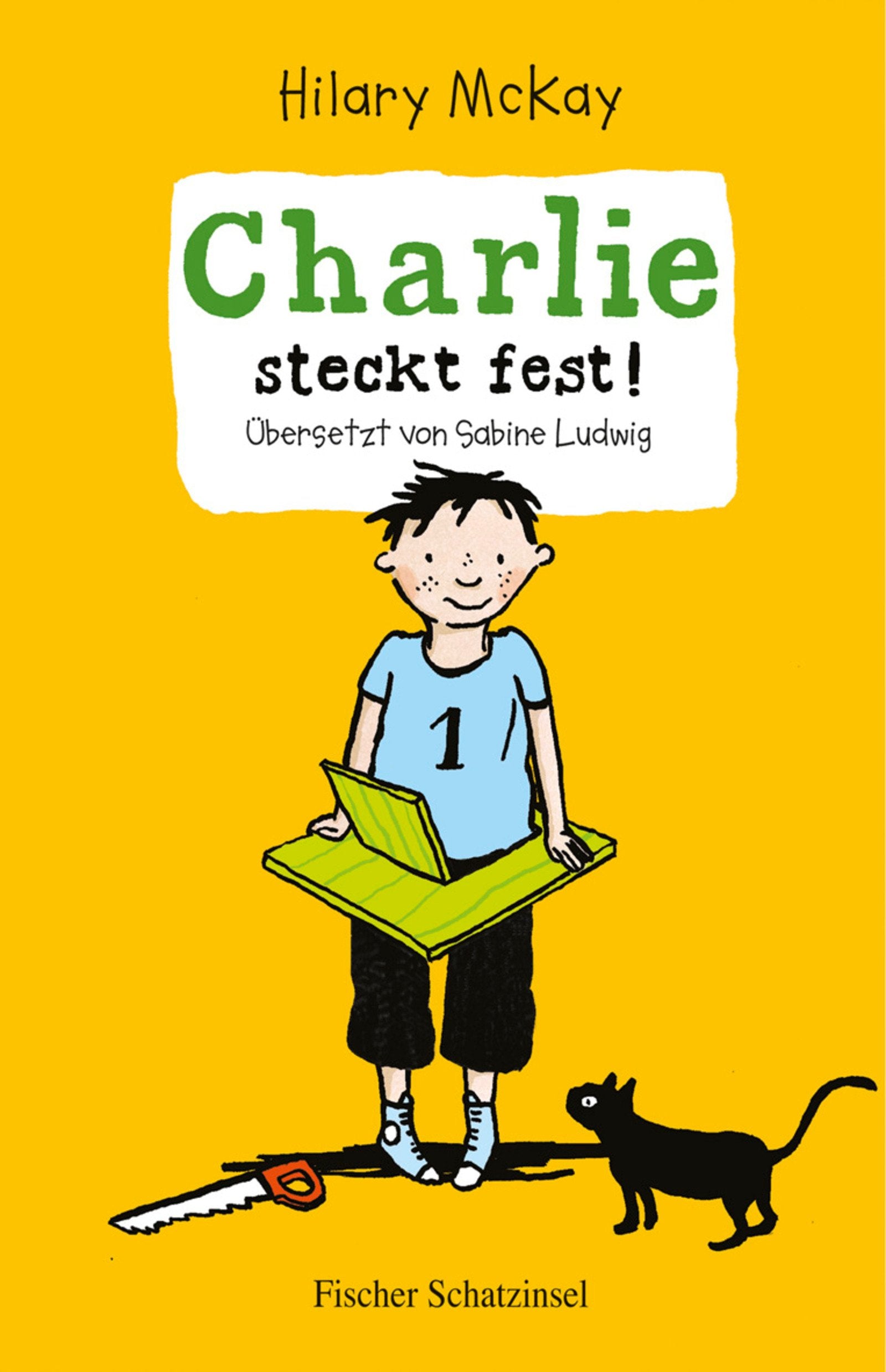 Charlie steckt fest!: Übersetzt von Sabine Ludwig (Schatzinsel HC, Band 85344) Novels & Short Stories