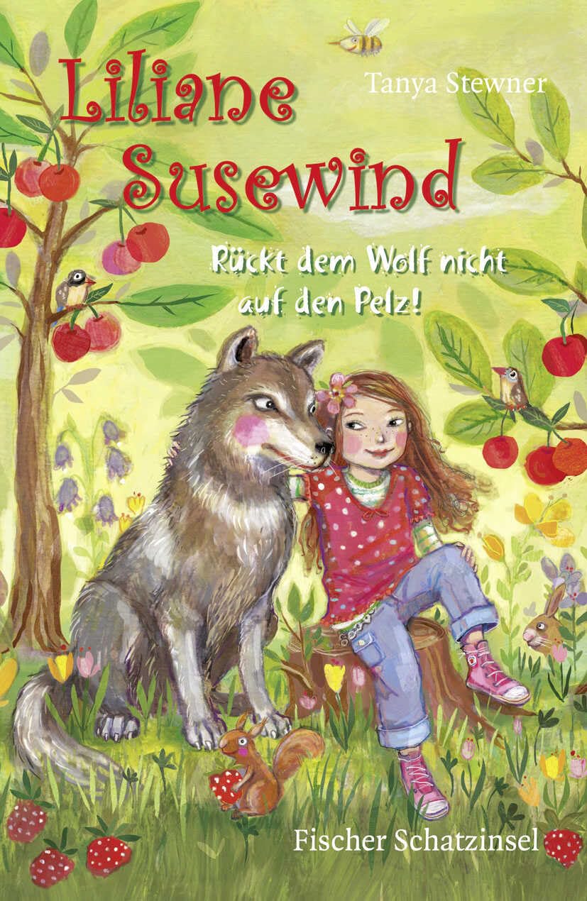Liliane Susewind - Rückt dem Wolf nicht auf den Pelz! Novels & Short Stories