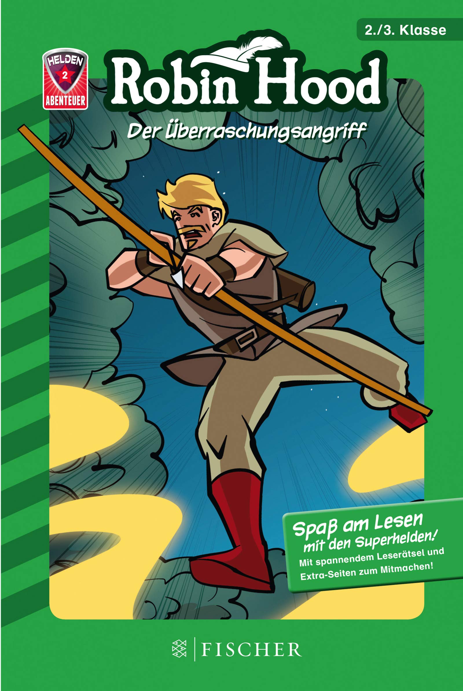 Helden-Abenteuer 02: Robin Hood – Der Überraschungsangriff: Fischer. Nur für Jungs Novels & Short Stories