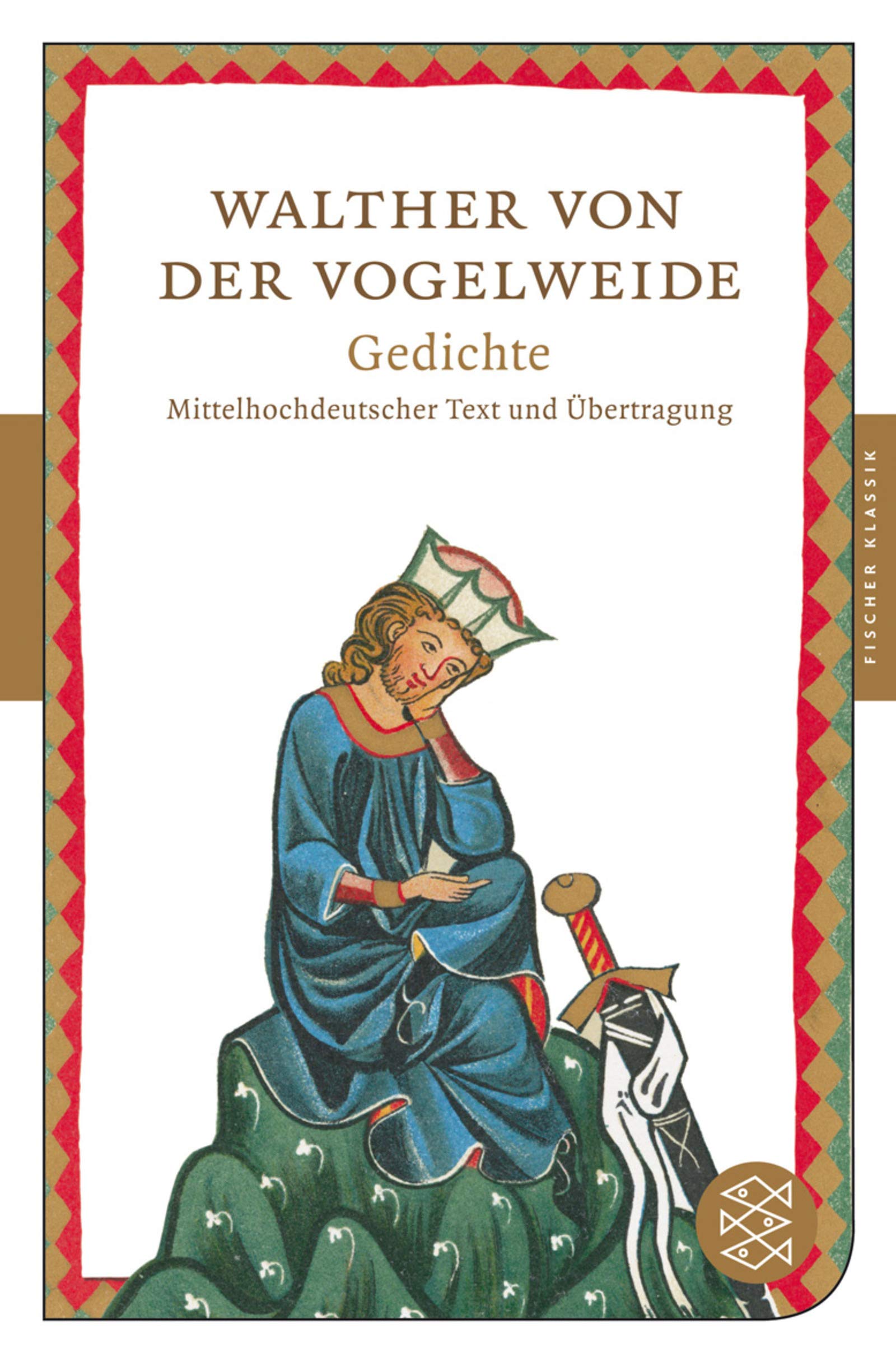 Gedichte: Mittelhochdeutscher Text und Übertragung (Fischer Klassik) Classics