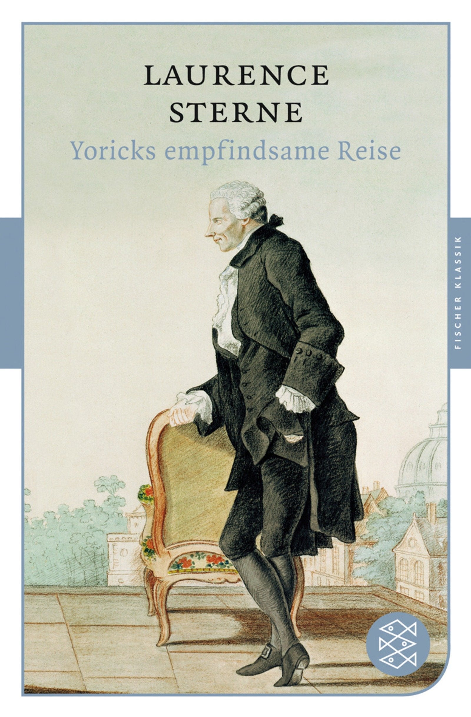 Yoricks empfindsame Reise: Mit dem Werkbeitrag aus Kindlers Literaturlexikon. Originalausgabe (Fischer Klassik) Travel