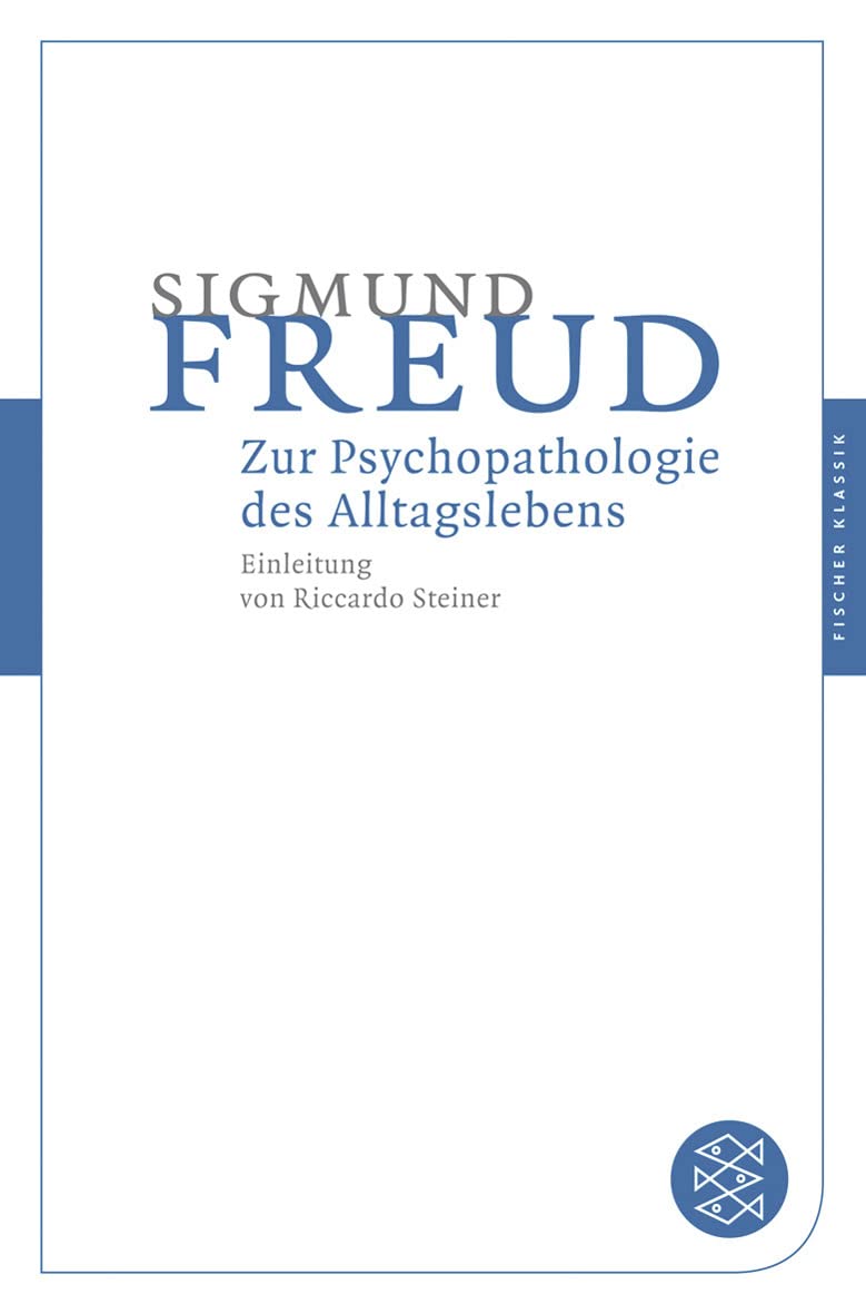 Zur Psychopathologie des Alltagslebens Psychology
