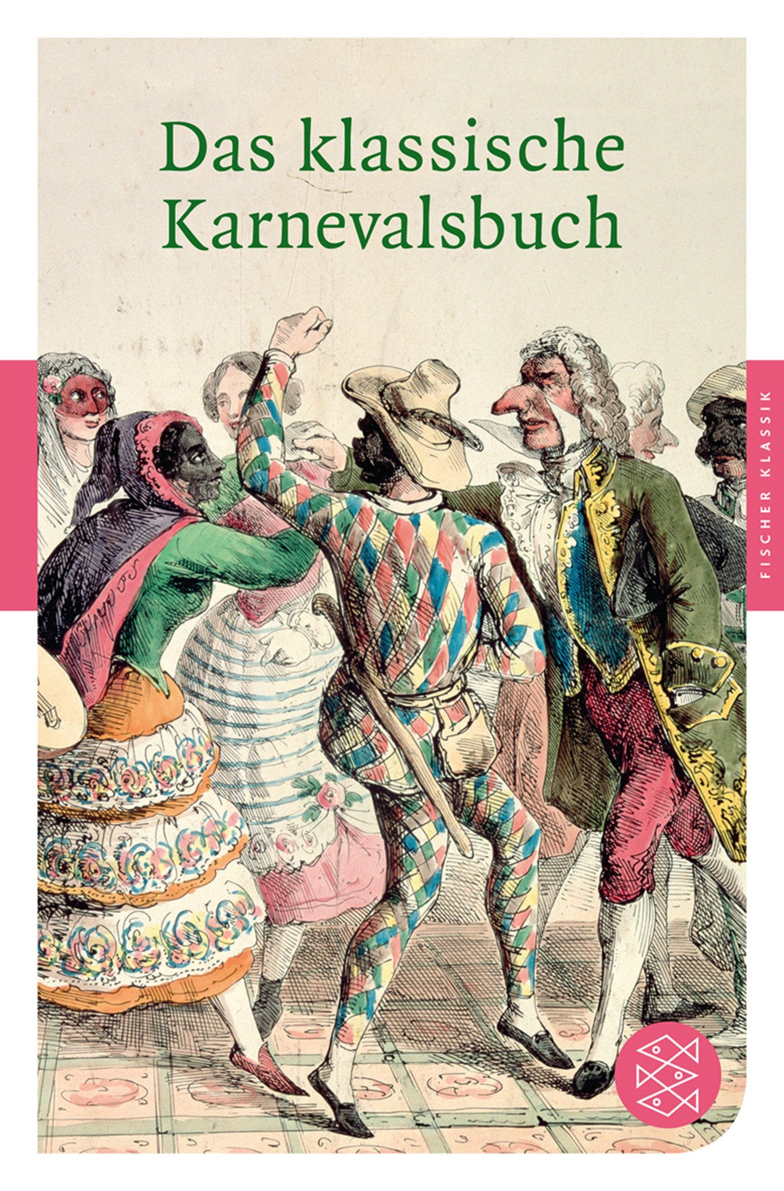 Das klassische Karnevalsbuch (Fischer Klassik) Poetry