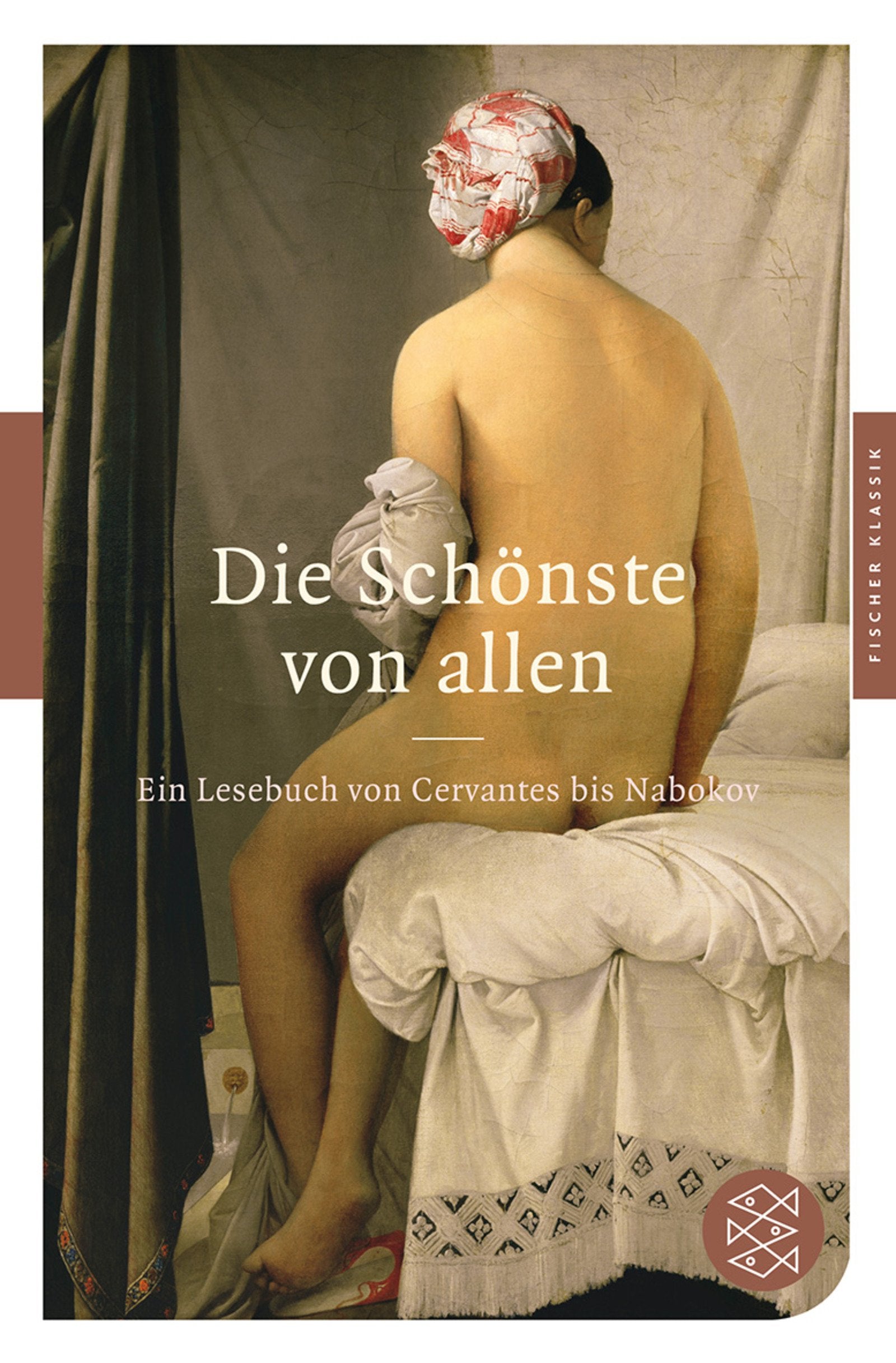 Die Schönste von allen: Ein Lesebuch von Cervantes bis Nabokov (Fischer Klassik) Books