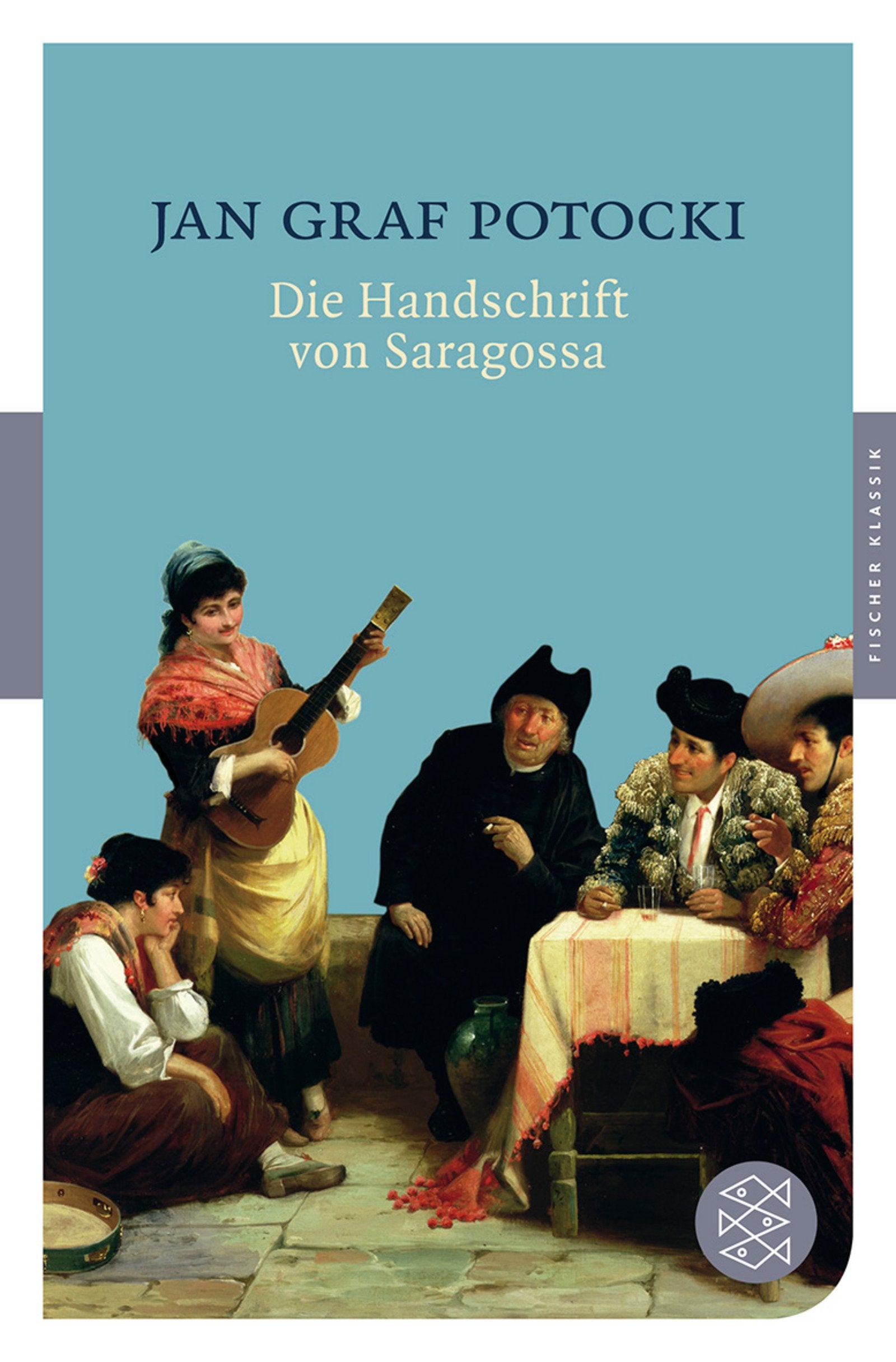 Die Handschrift von Saragossa: Roman (Fischer Klassik) Essays & Short Stories