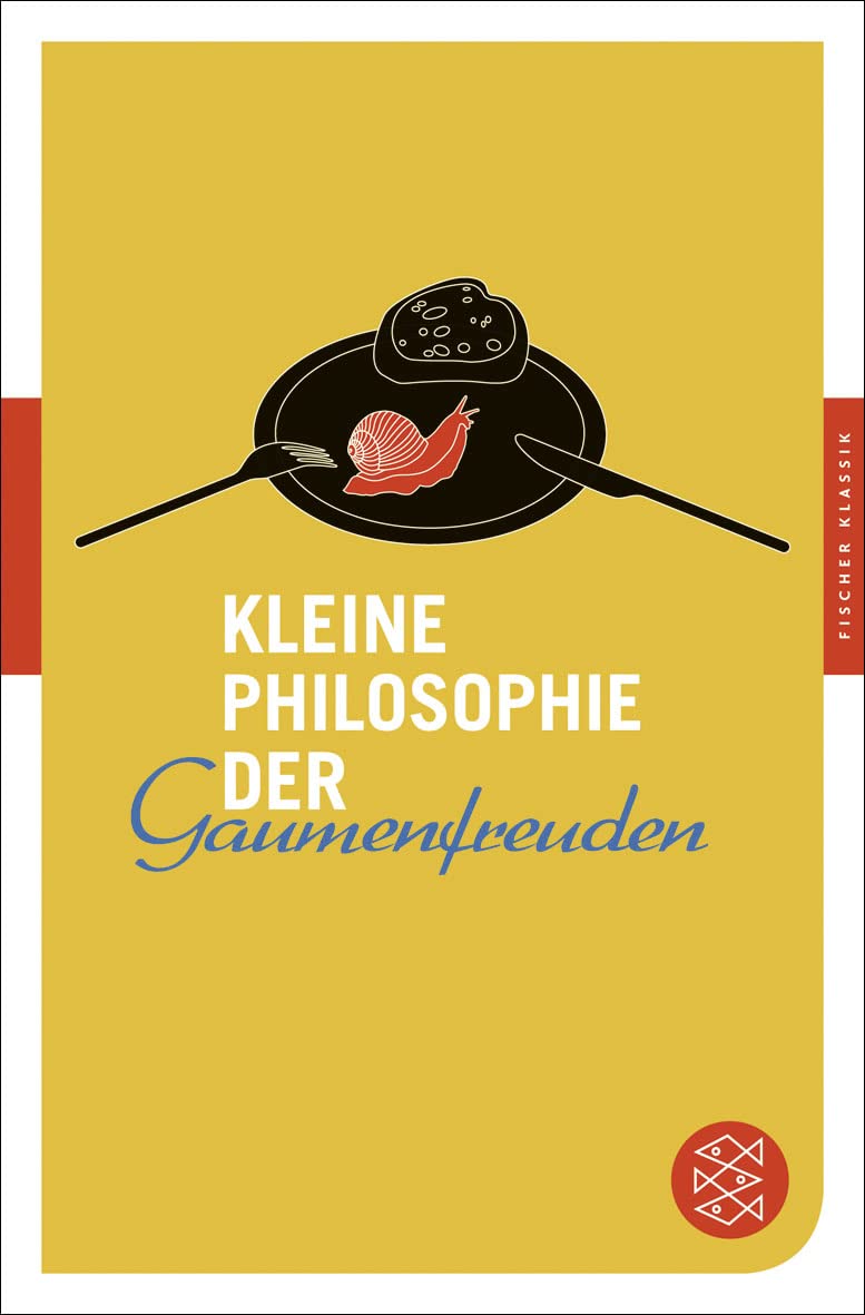 Kleine Philosophie der Gaumenfreuden Contemporary literature