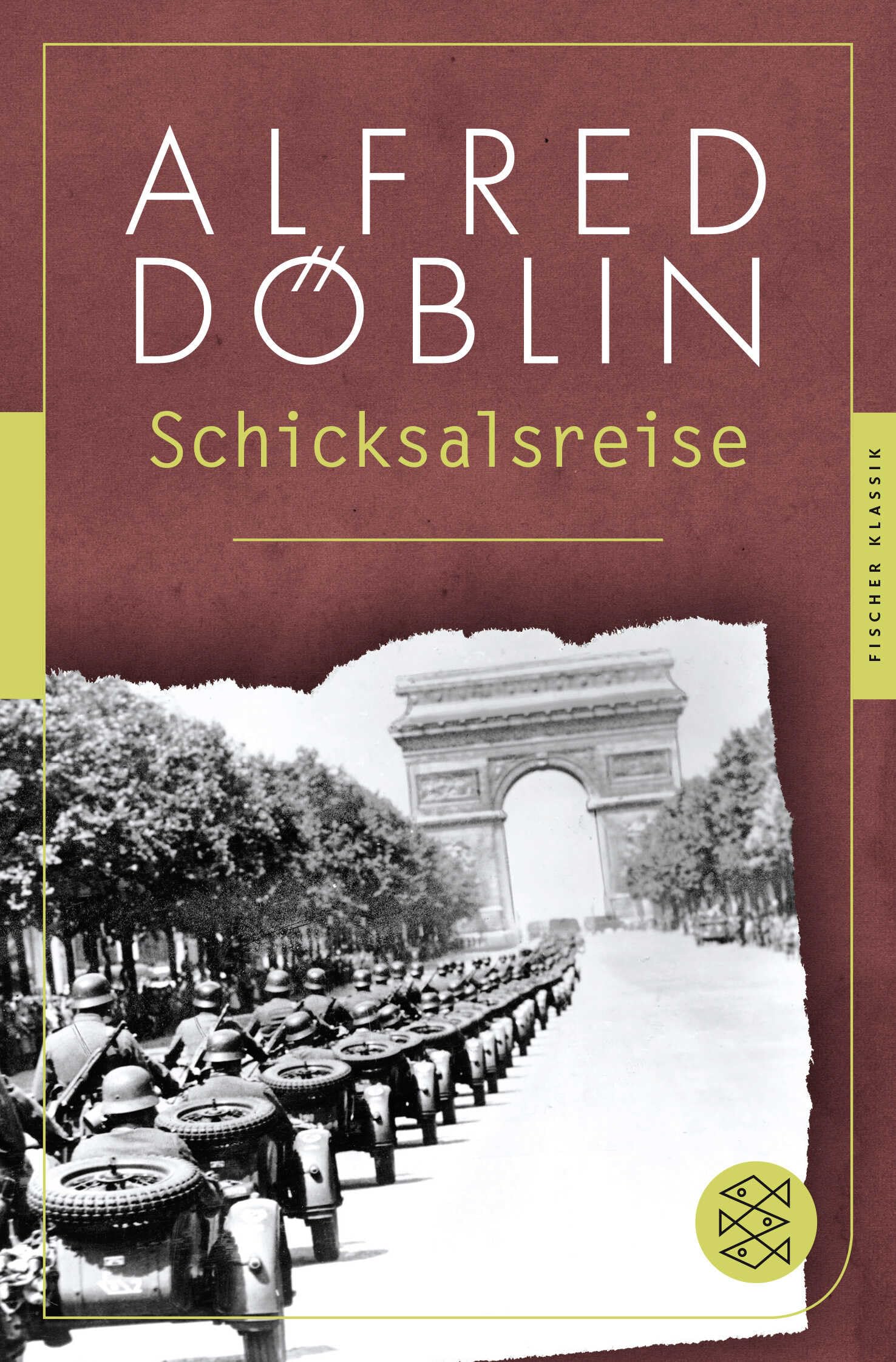Schicksalsreise: (Fischer Klassik) (Alfred Döblin, Gesammelte Werke (Taschenbuch), Band 18) Classics