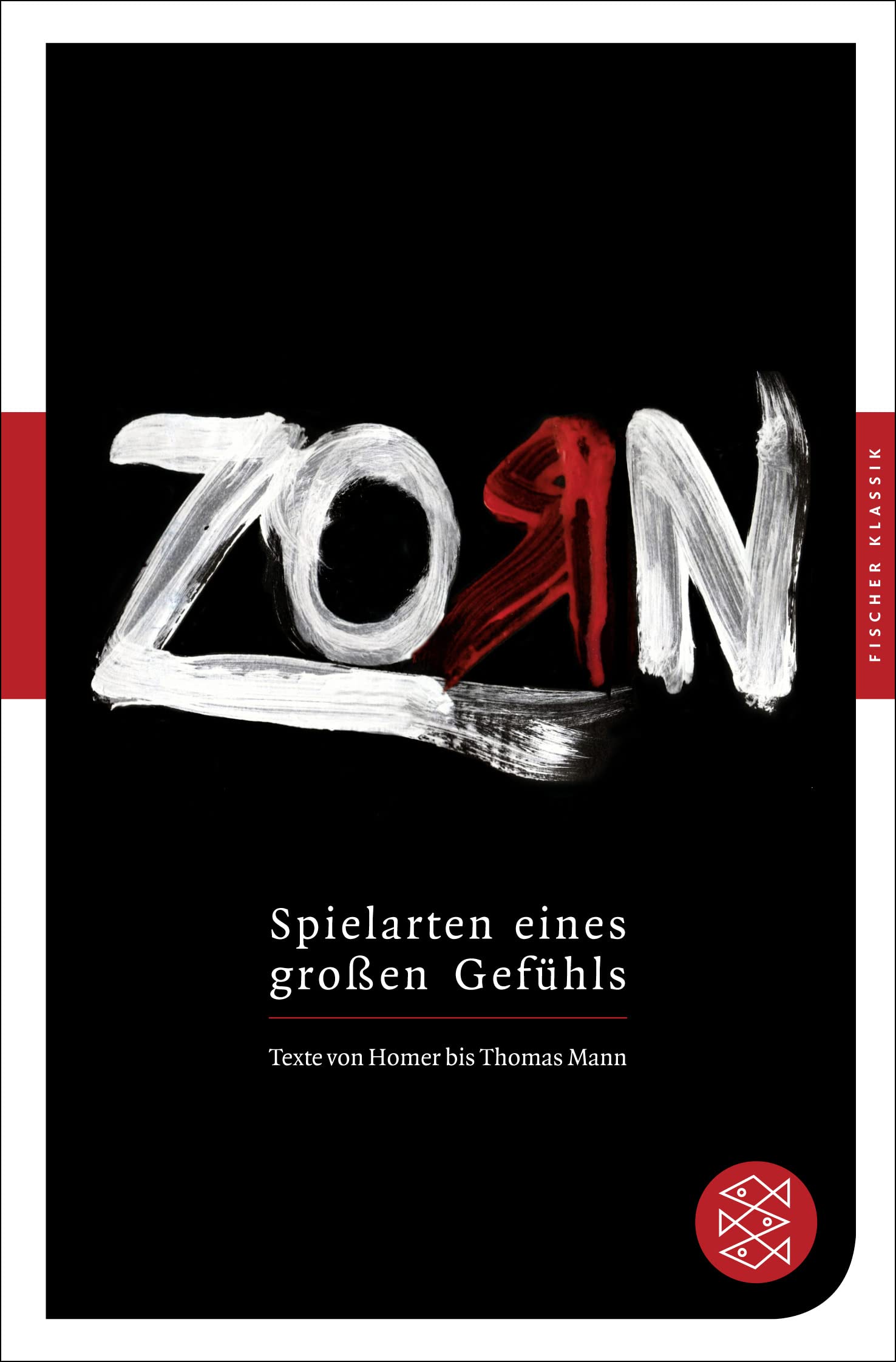 Zorn - Spielarten eines großen Gefühls Contemporary literature
