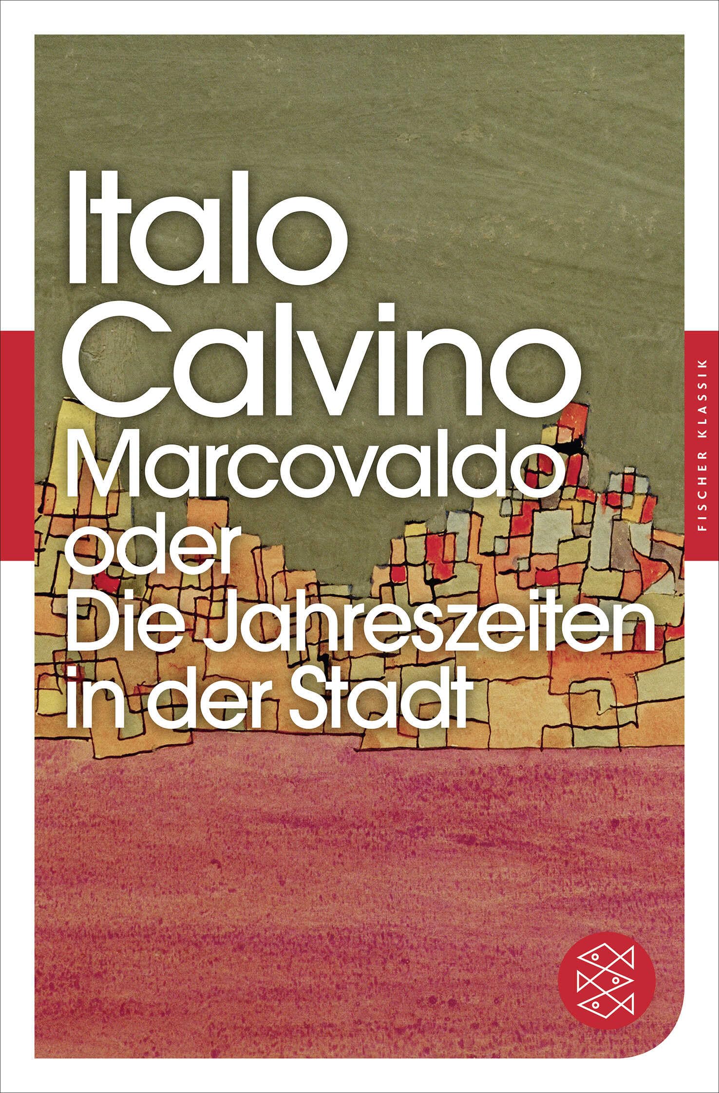 Marcovaldo oder Die Jahreszeiten in der Stadt Essays & Short Stories