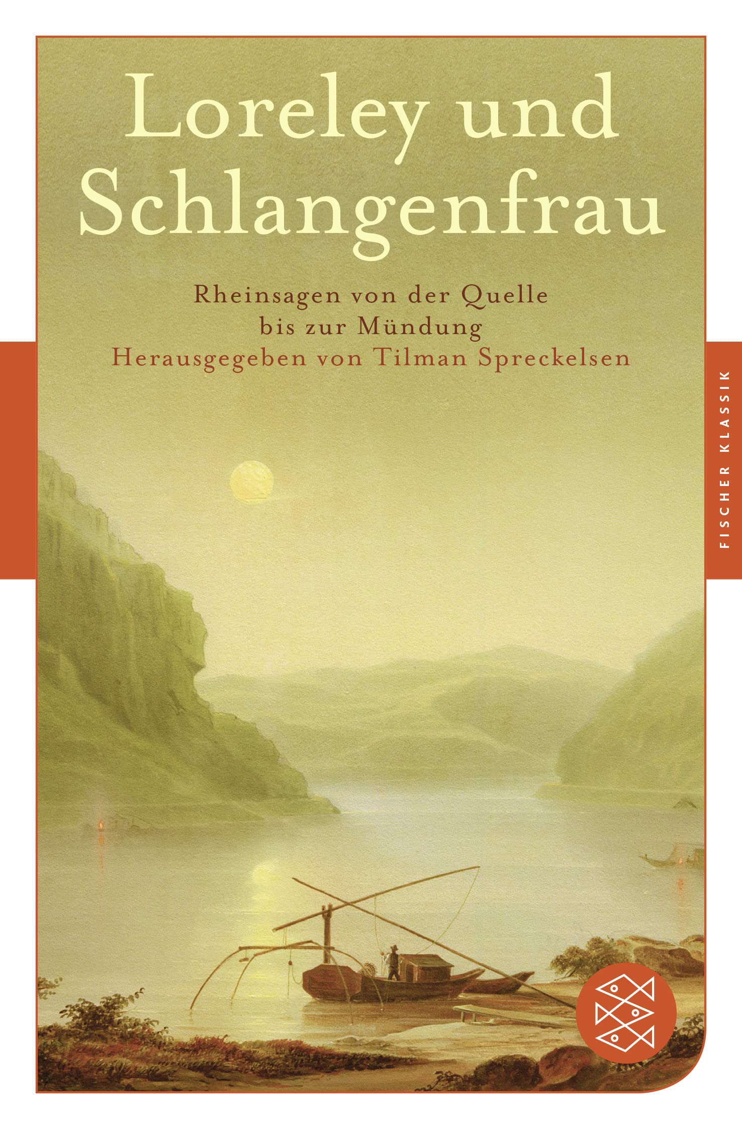 Loreley und Schlangenfrau: Rheinsagen von der Quelle bis zur Mündung Contemporary literature