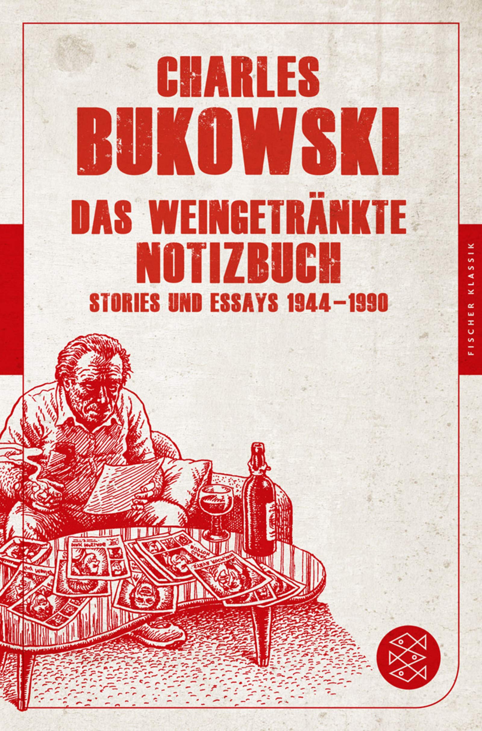 Das weingetränkte Notizbuch: Stories und Essays 1944-1990 (Fischer Klassik) Contemporary literature