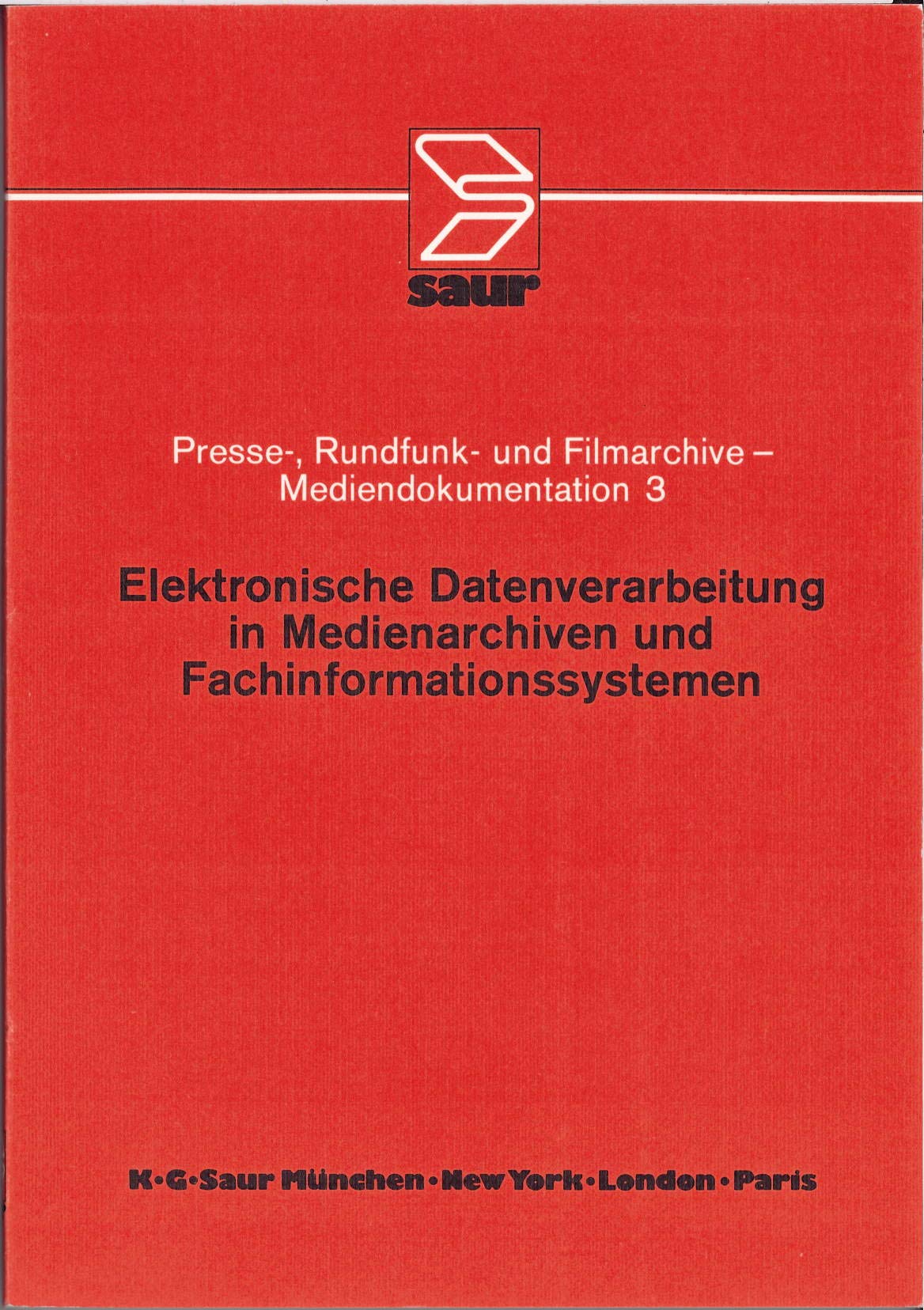 Elektronische Datenverarbeitung in Medienarchiven und Fachinformationssystemen: Kassel, 4. - 7. Mai 1981 (Presse-, Rundfunk- und Filmarchive - Mediendokumentation) Law