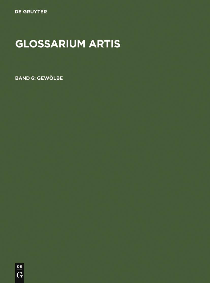 Gewölbe: Systematisches Fachwörterbuch Architecture