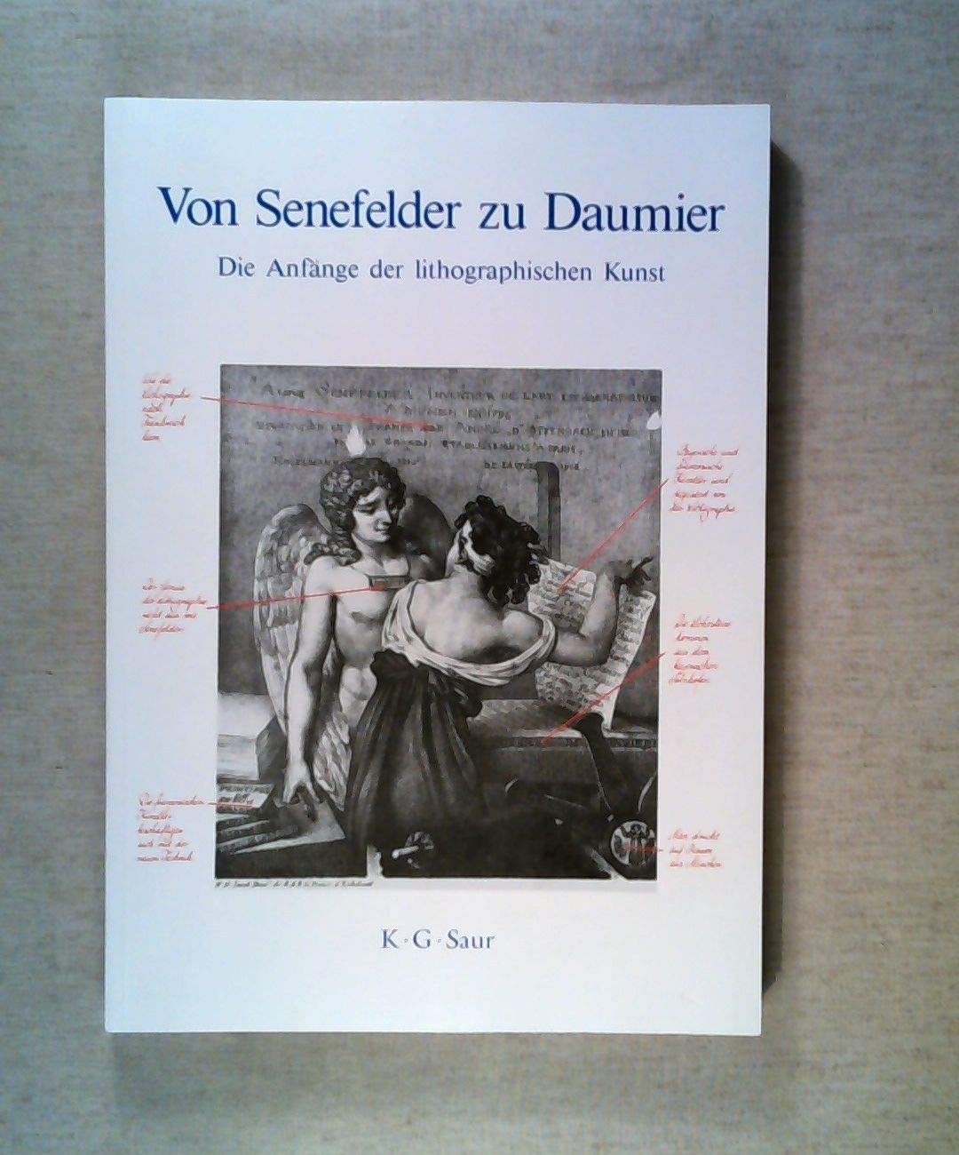 Von Senefelder zu Daumier. Die Anfänge der lithographischen Kunst. (Veröffentlichung zur Bayerischen Geschichte und Kultur, Nr. 16/88) Books