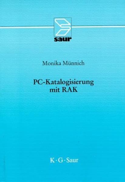 PC-Katalogisierung mit RAK: Nach dem Format des DBI-Pflichtenheftes Law