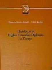 Handbook of higher education diplomas in Europe: a survey of study programmes and of diplomas, degrees and other certificates ; granted by higher education institutions in the Europe region Business, Finance & Career
