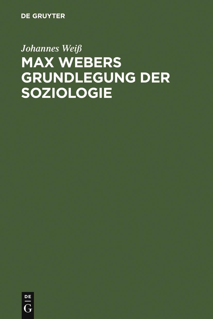 Max Webers Grundlegung der Soziologie Law