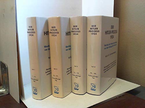 Der Hitler-Prozess 1924: Wortlaut der Hauptverhandlung vor dem Volksgericht München I (Hitler. Reden, Schriften, Anordnungen) German history