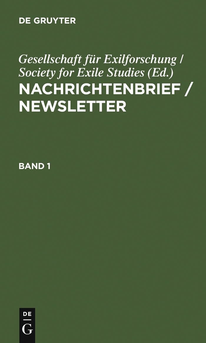 Gesellschaft für Exilforschung / Society for Exile Studies. Nachrichtenbrief / Newsletter: 1984 bis 1993 mit Gesamtregister Politics & History