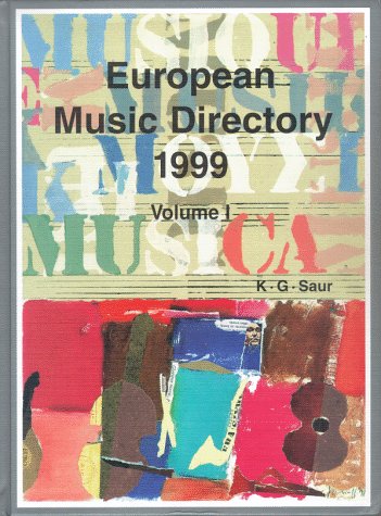 European Music Directory 1999: Orchestras, Compertitions and Prizes, Festivals, Agencies, Radio and Television, Associations and Foundations, Teaching ... Sound and Record Companies, Music Publishers Arts & Music
