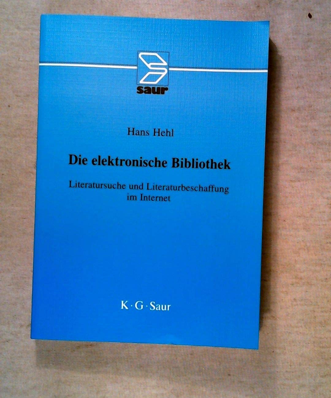 Die elektronische Bibliothek: Literatursuche und Literaturbeschaffung im Internet General education