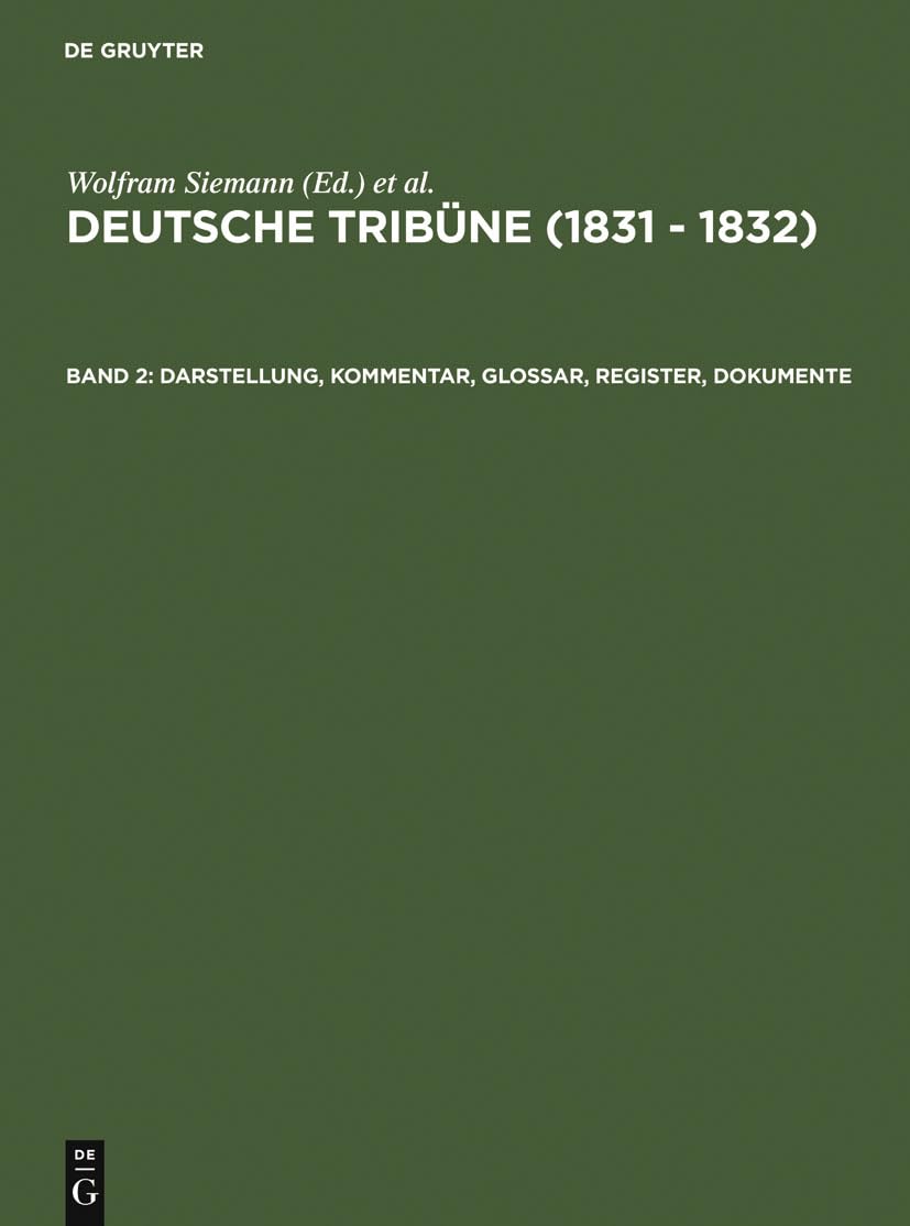 Darstellung, Kommentar, Glossar, Register, Dokumente (Deutsche Tribüne (1831 – 1832)) Media & Communication