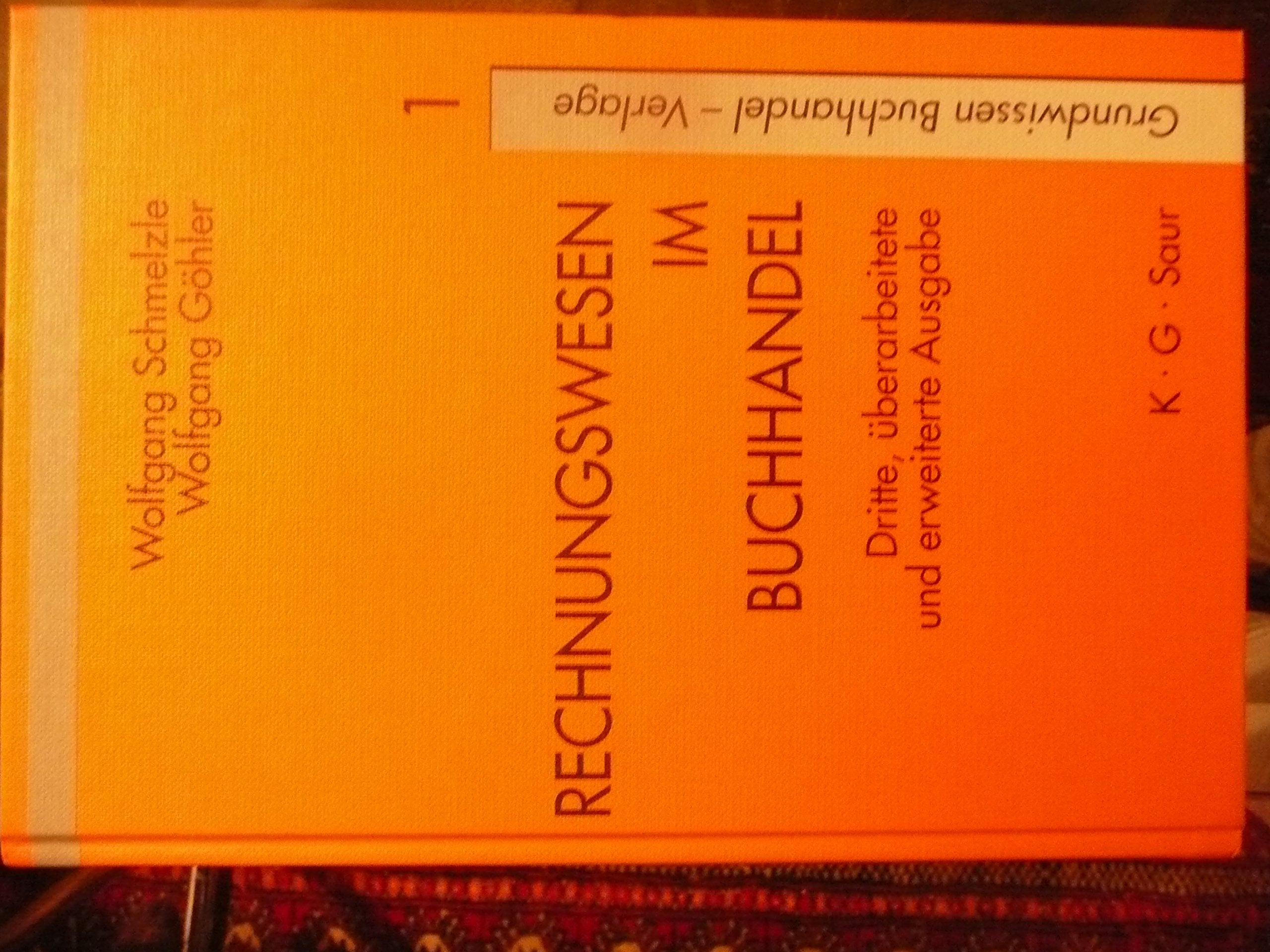 Rechnungswesen im Buchhandel: kaufmännisches Rechnen, Buchführung (Grundwissen Buchhandel - Verlage) Business, Finance & Career