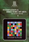 International Directory of Arts /Internationales Kunst-Adressbuch /Annuaire International des Beaux-Arts / Annuario Internazionale delle Belle Arti /Annuari Internacional de las Artes: 2000/2001 Film, Art & Culture
