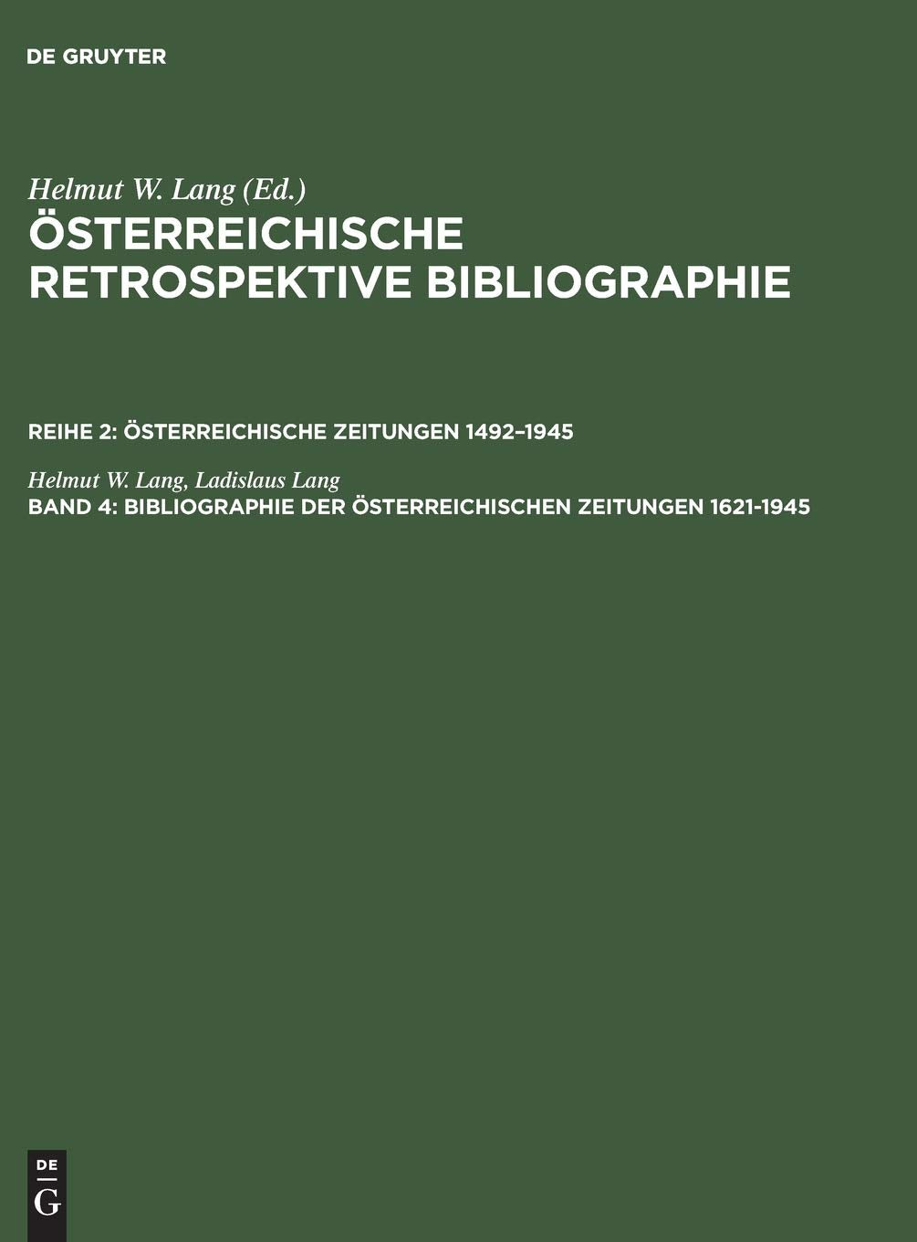 Bibliographie der österreichischen Zeitungen 1621–1945: Register – Personen, Erscheinungsorte, Regionen Social Sciences