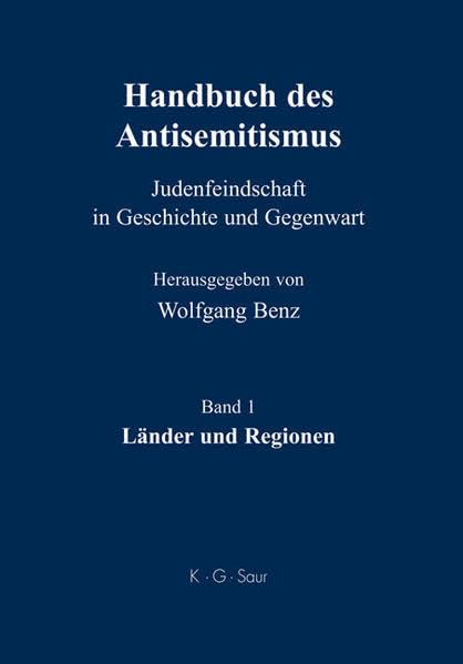 Handbuch des Antisemitismus, Bd.1 : Länder und Regionen German history