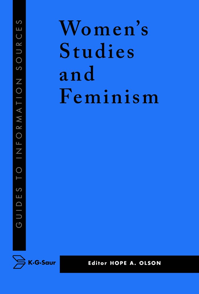Information Sources in Women's Studies and Feminism (Guides to Information Sources) Books