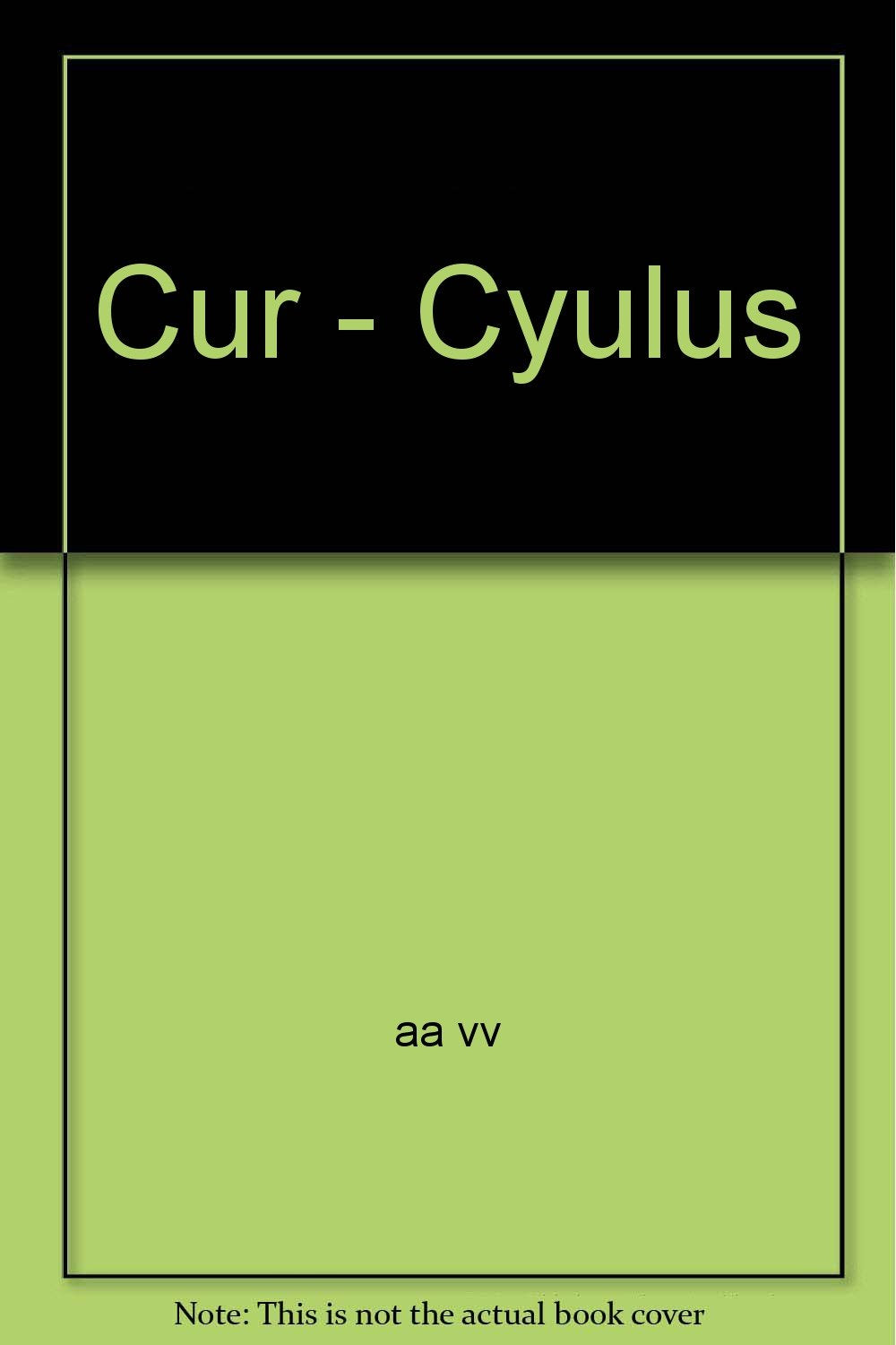 cur - cyulus (Thesaurus linguae Latinae. con - cyulus) Contemporary literature