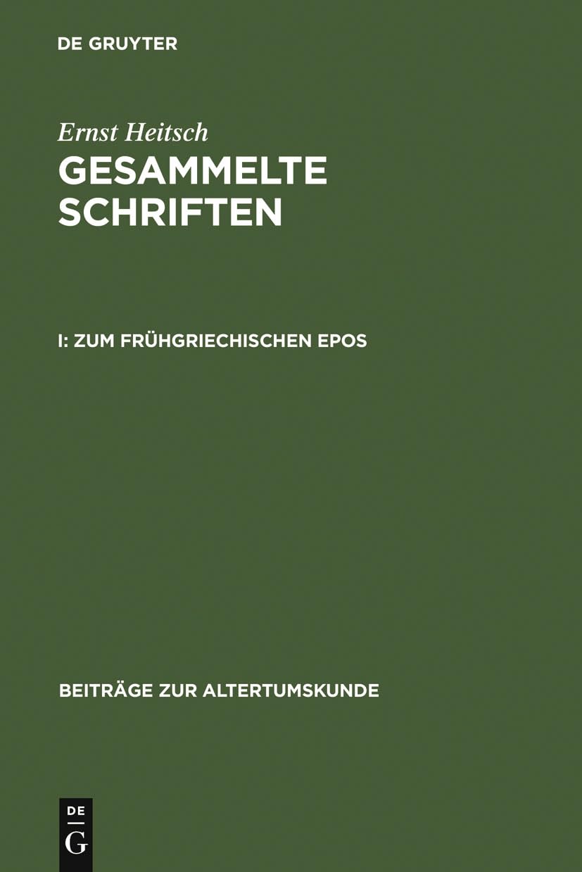 Zum frühgriechischen Epos (Beiträge zur Altertumskunde, 152, Band 152) Philosophy