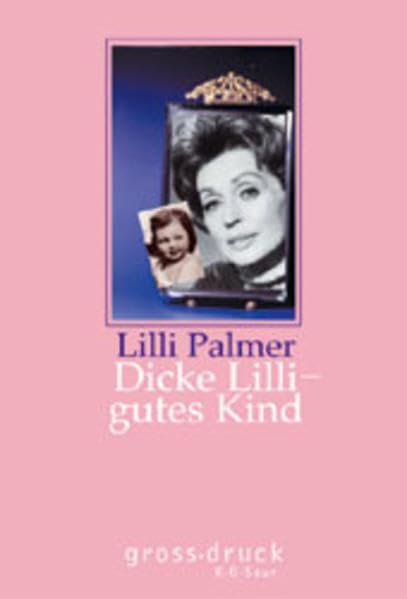 Dicke Lilli - gutes Kind (grossdruck K.G. Saur: Bücher in grösserer Schrift) Fiction