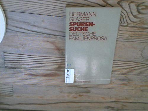 Spurensuche. Deutsche Familienprosa Books