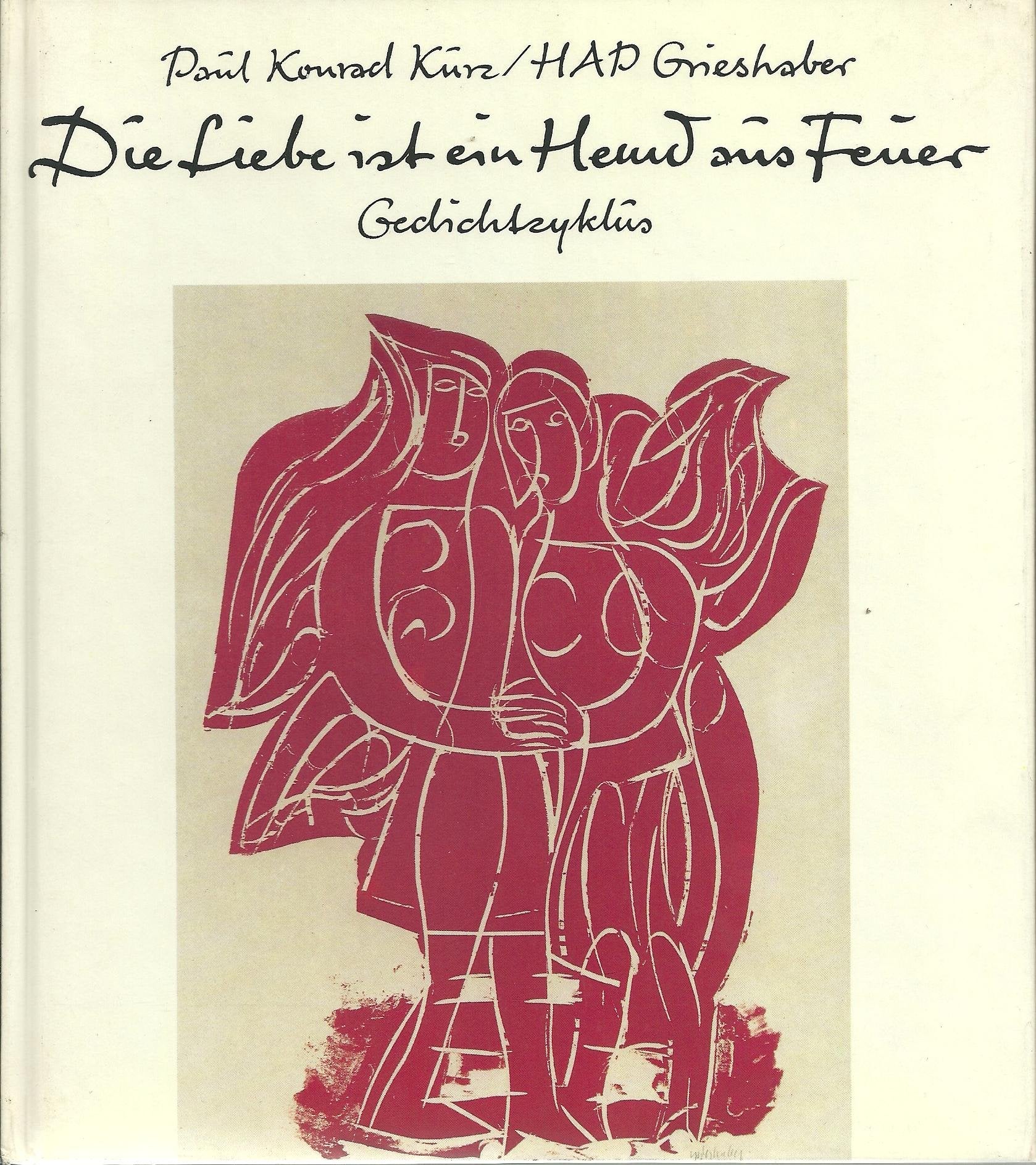 Die Liebe ist ein Hemd aus Feuer. Gedichtzyklus Books