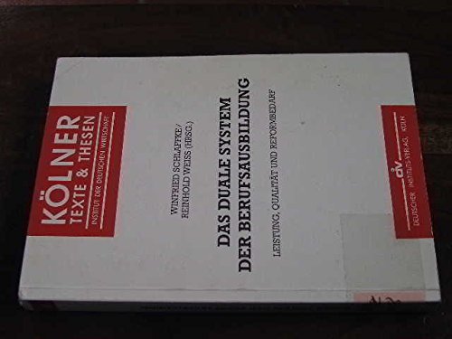 Das duale System der Berufsausbildung. Leistung, Qualität und Reformbedarf Books