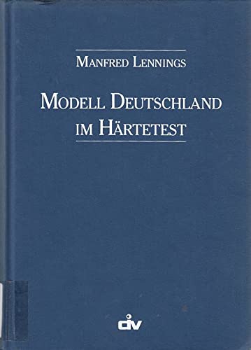 Modell Deutschland im Härtetest. Ausgewählte Reden und Beiträge 1982 bis 1999 Books