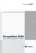 Perspektive 2050: Ökonomik des demographischen Wandels Law