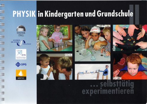 Physik in Kindergarten und Grundschule: selbsttätig experimentieren Books