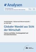 Globaler Wandel aus Sicht der Wirtschaft: Chancen und Risiken, Forschungsbedarf und Innovationshemmnisse, IW-Analysen 36 Books