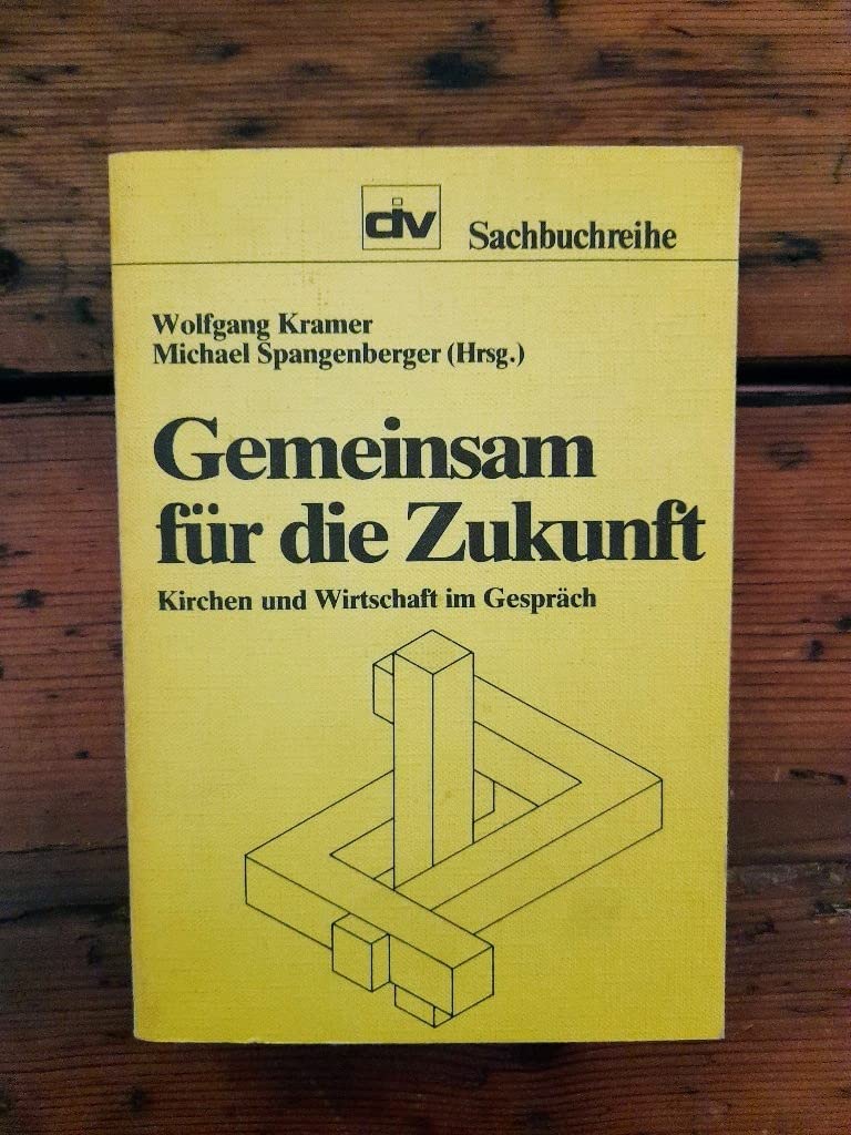 Gemeinsam für die Zukunft. Kirchen und Wirtschaft im Gespräch Business & Technology
